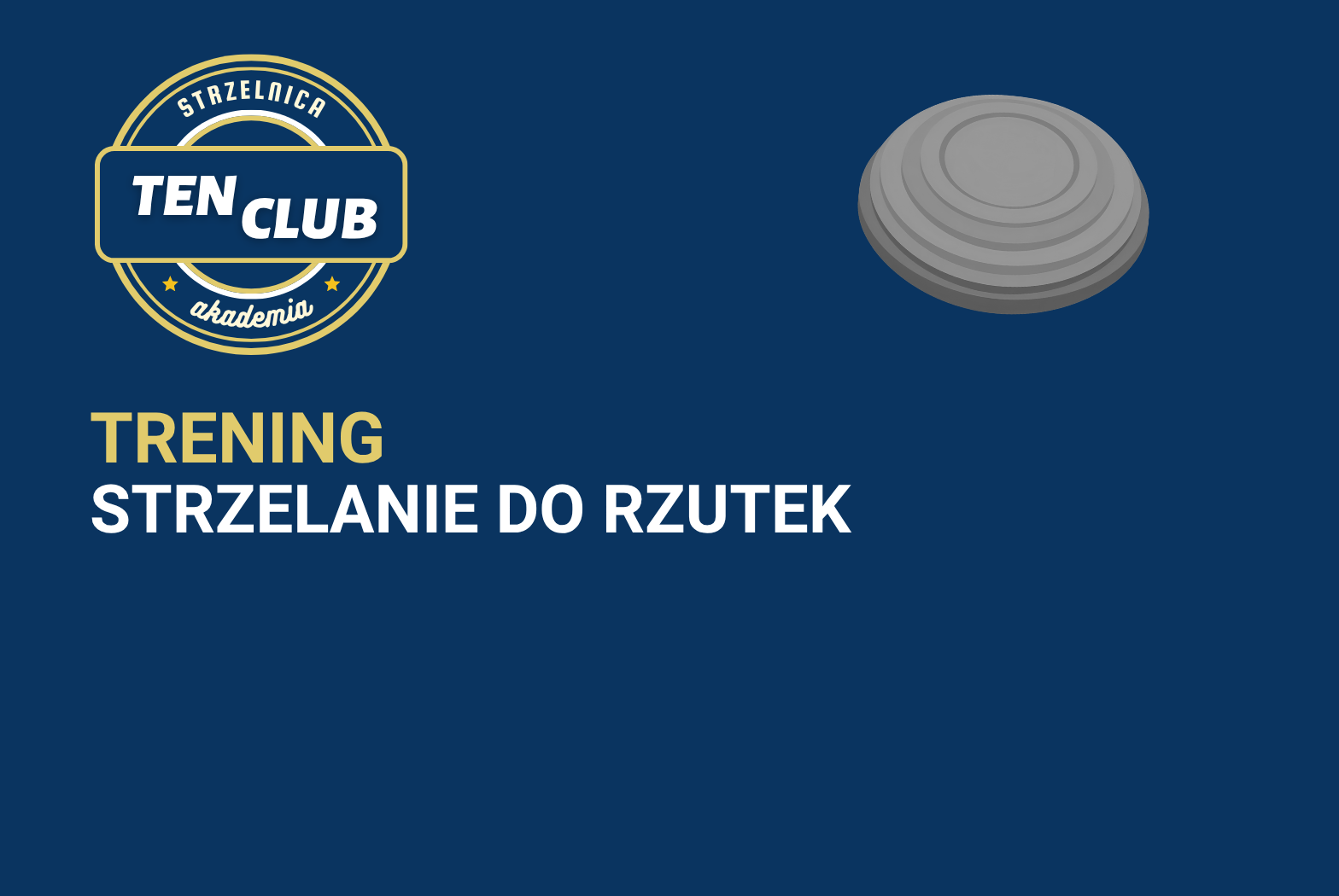 TRENING - STRZELANIE DO RZUTEK
