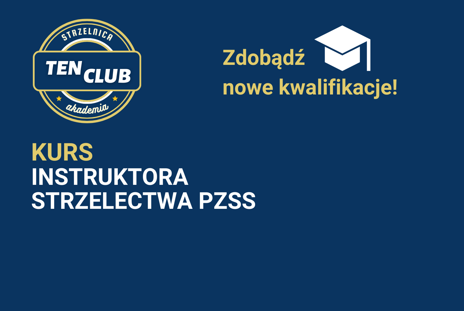 KURS INSTRUKTORA STRZELECTWA PZSS termin: styczeń 2026