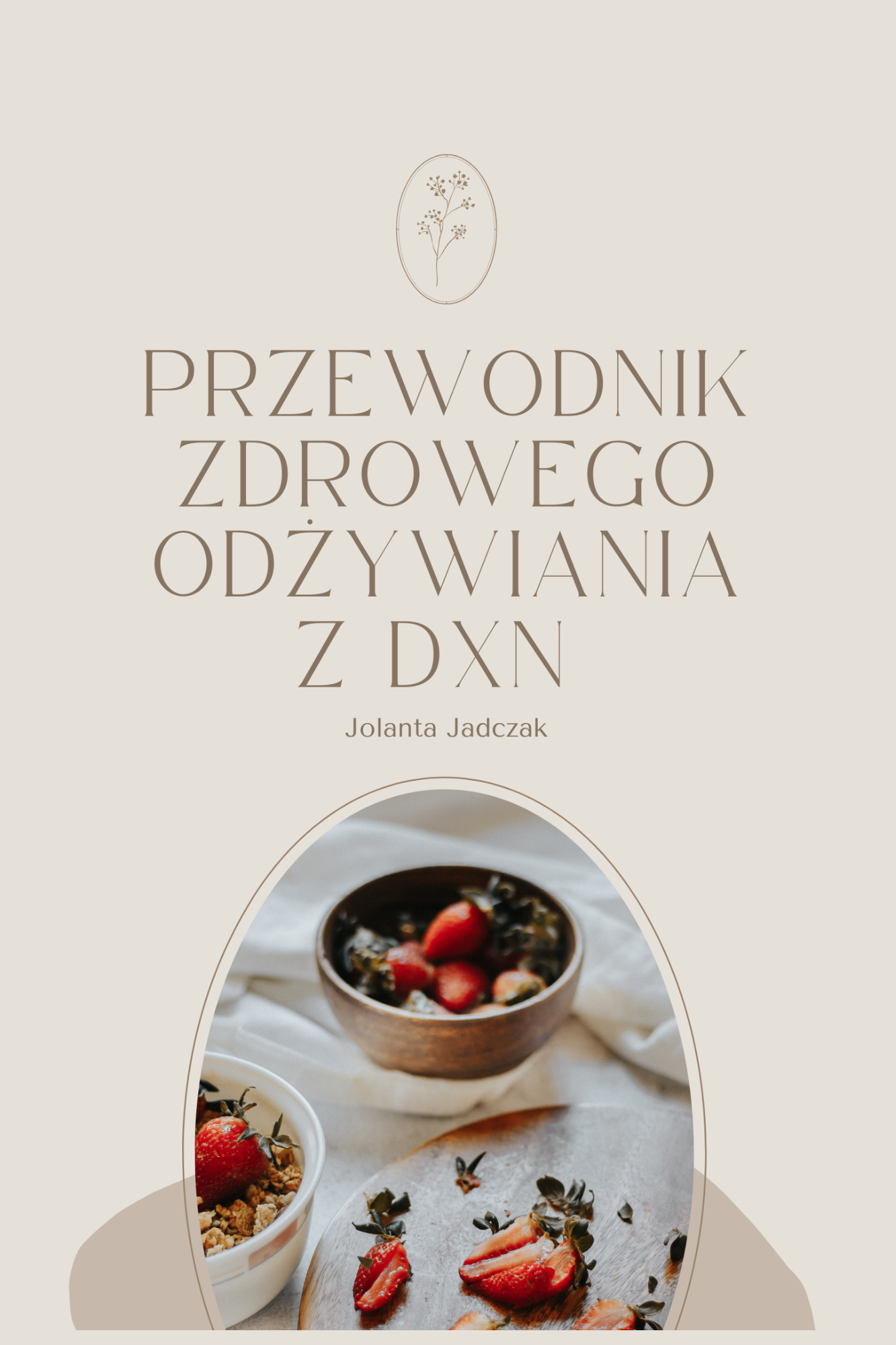 Przewodnik Zdrowego Odżywiania z DXN
