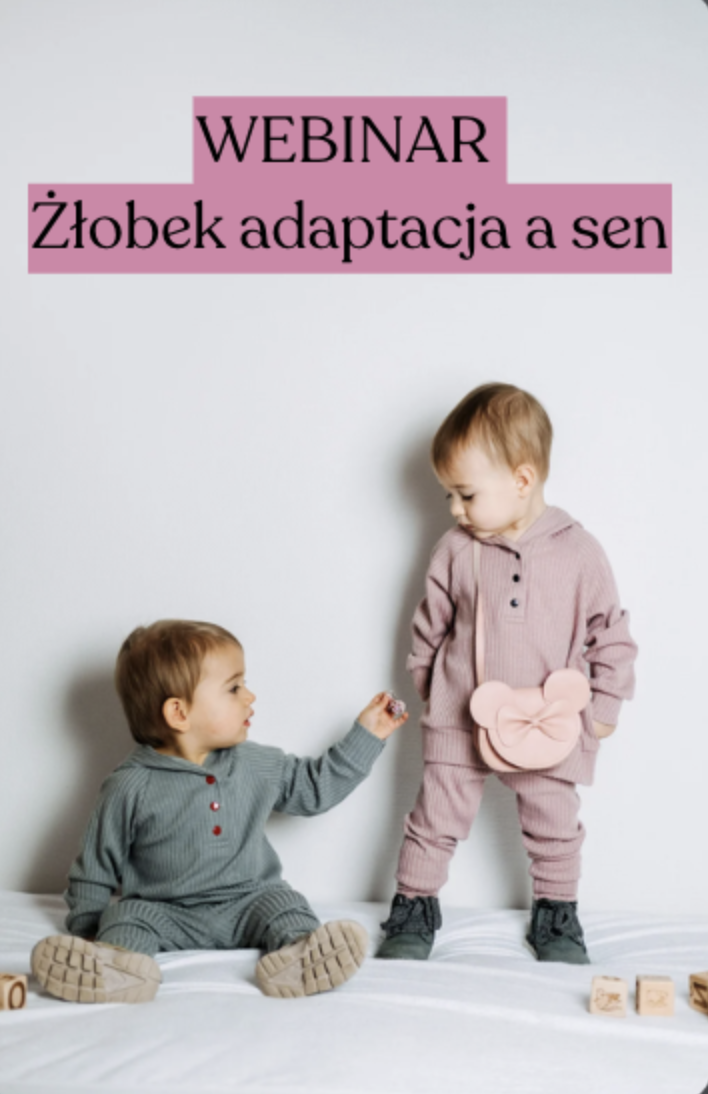 Webinar Adaptacja w żłobku a sen