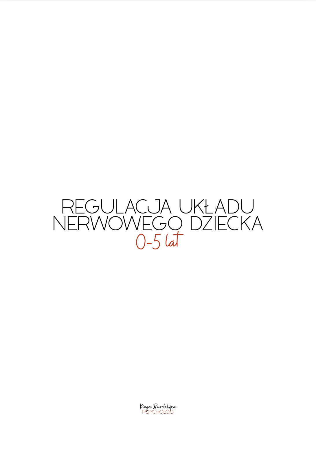 Okładka e-booka Regulacja układu nerwowego dziecka 0–5 lat