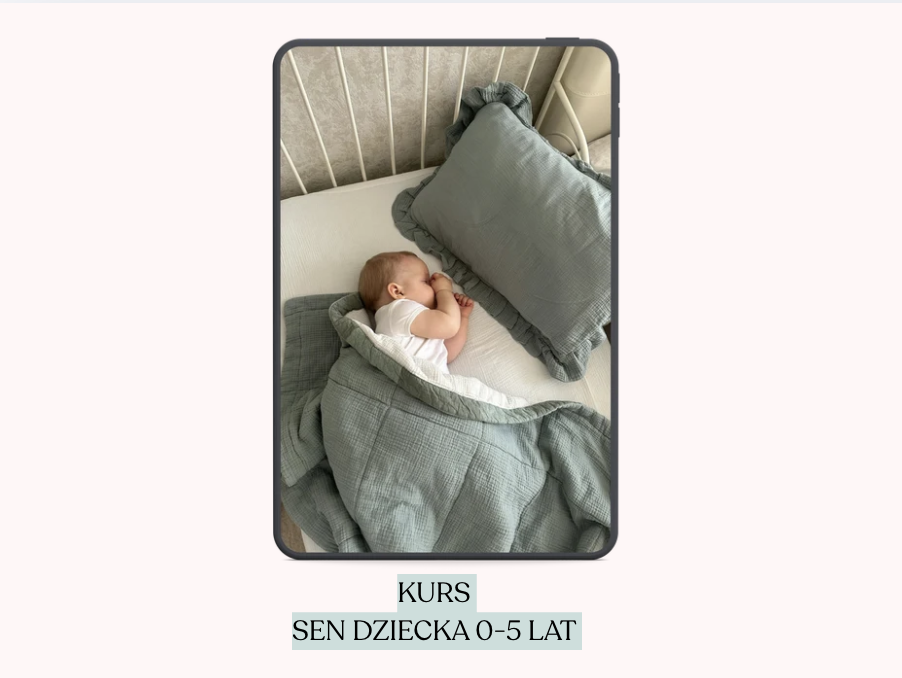 Kompletny kurs o śnie dziecka 0-5 lat