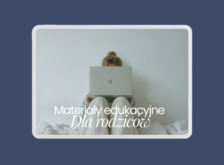 Materiały edukacyjne dla rodziców
