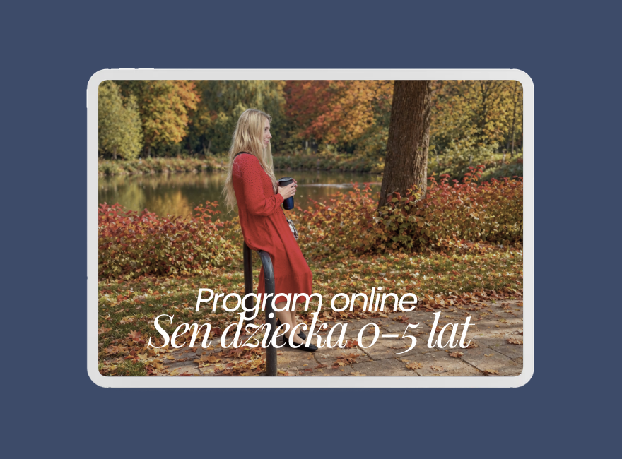 Program online Sen dziecka 0–5 lat