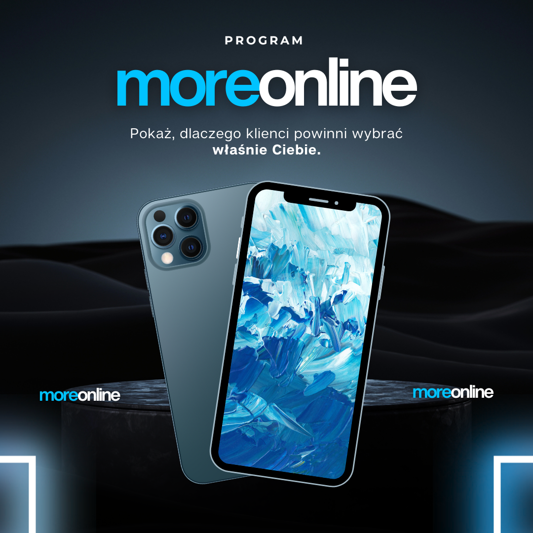 Program More Online. Zbuduj komunikację, która przyciąga właściwych klientów - bez presji i stresu.