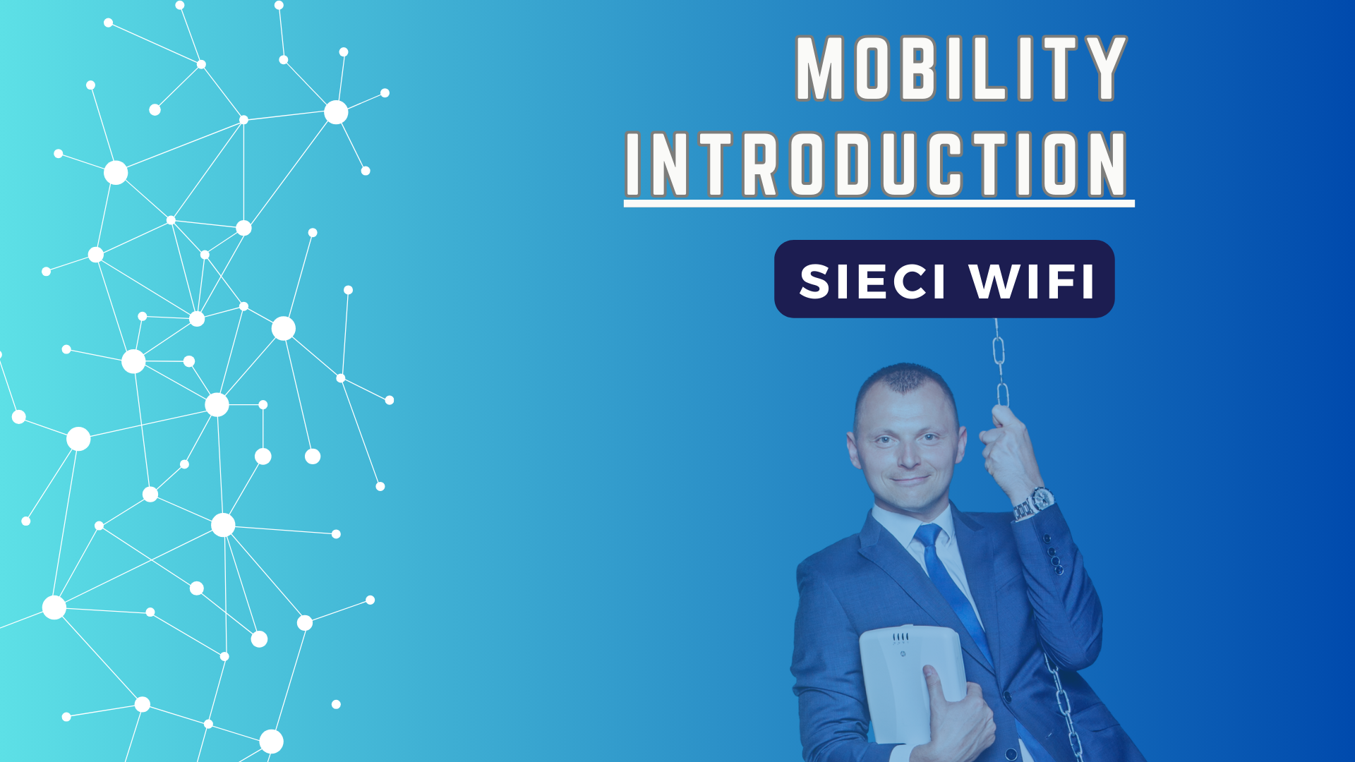 Aruba: Mobility Introduction