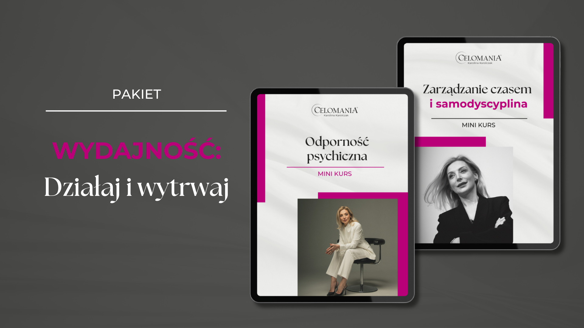 WYDAJNOŚĆ: Działaj i Wytrwaj