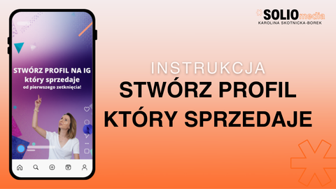 Instrukcja na profil, który sprzedaje!