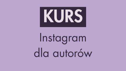 Kurs Instagram dla autorów