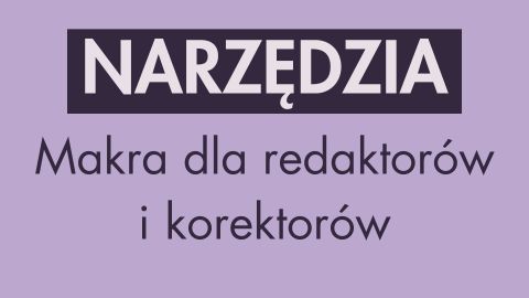 Zestaw makr dla redaktora