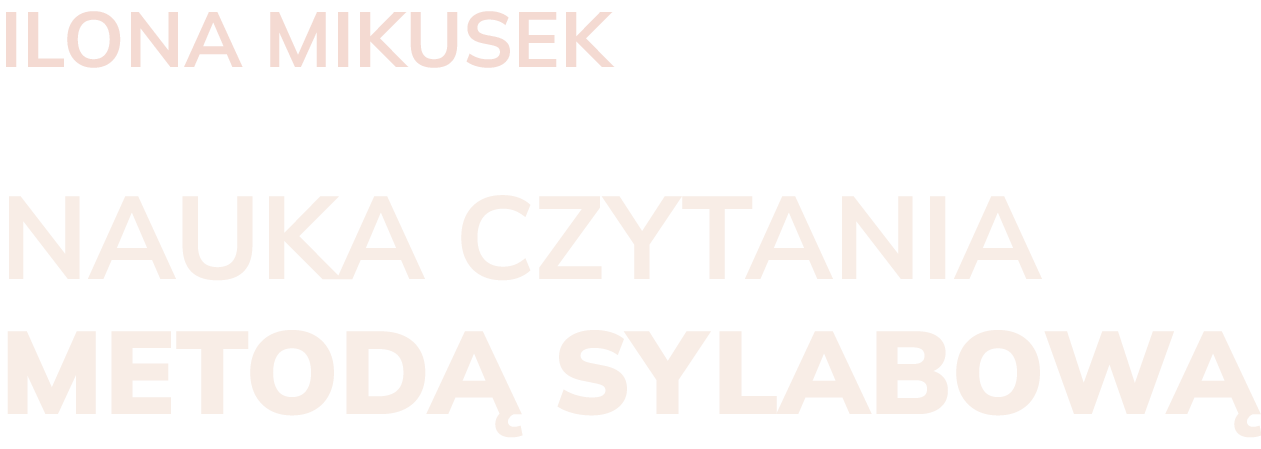 Nauka czytania metodą sylabową