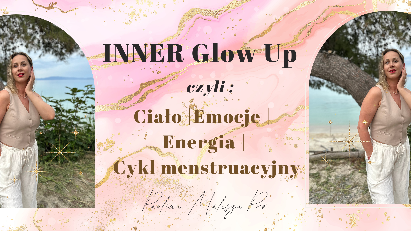 INNER Glow Up (pogłębienie wyzwania kocham moje ciało zachwyć się swoim ciałem)
