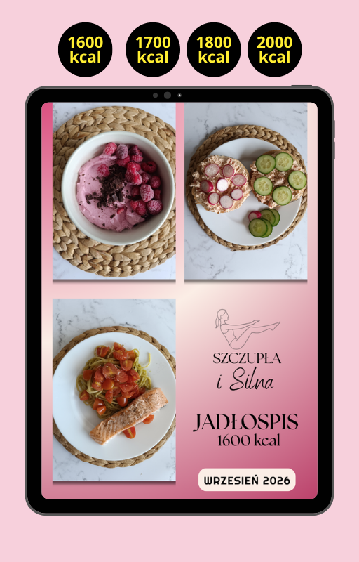 Jadłospis Szczupła i Silna - WRZESIEŃ