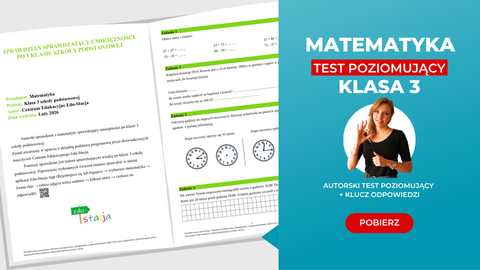 Matematyka - Sprawdzian sprawdzający umiejętności po klasie 3 - Klasa III - szkoła podstawowa