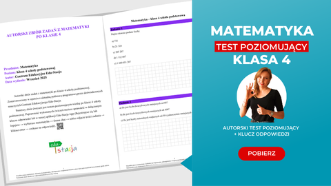 Matematyka - Test poziomujący wiedzę po klasie IV - szkoła podstawowa