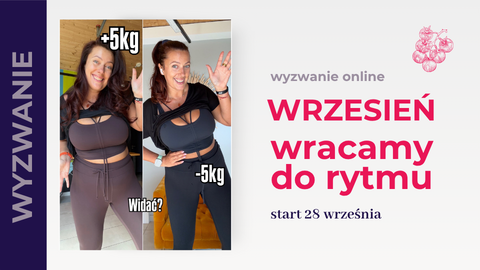 Wyzwanie - KETOredukcja: wracamy do rytmu