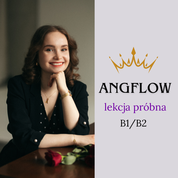 Lekcja próbna ANGflow z Natalią | poziom B1/B2 | 21.04 18:30