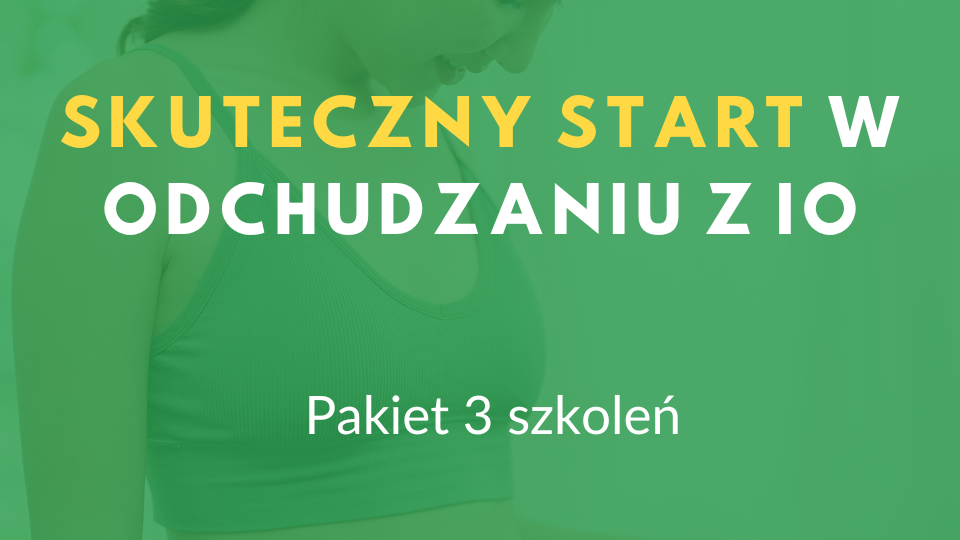 Skuteczny start w odchudzaniu z IO