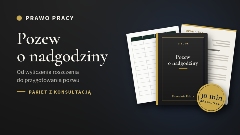 Pozew o nadgodziny, pakiet z konsultacją