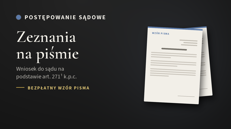 Wniosek o złożenie zeznań na piśmie
