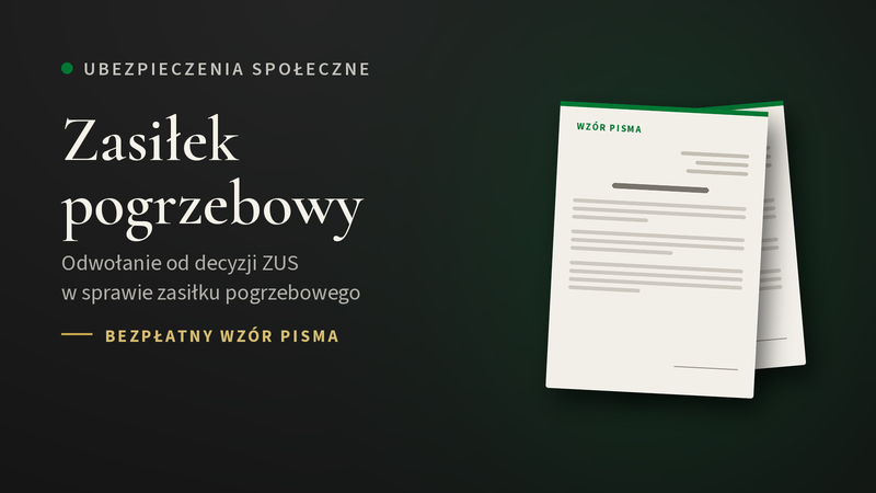 Odwołanie od decyzji ZUS w sprawie zasiłku pogrzebowego