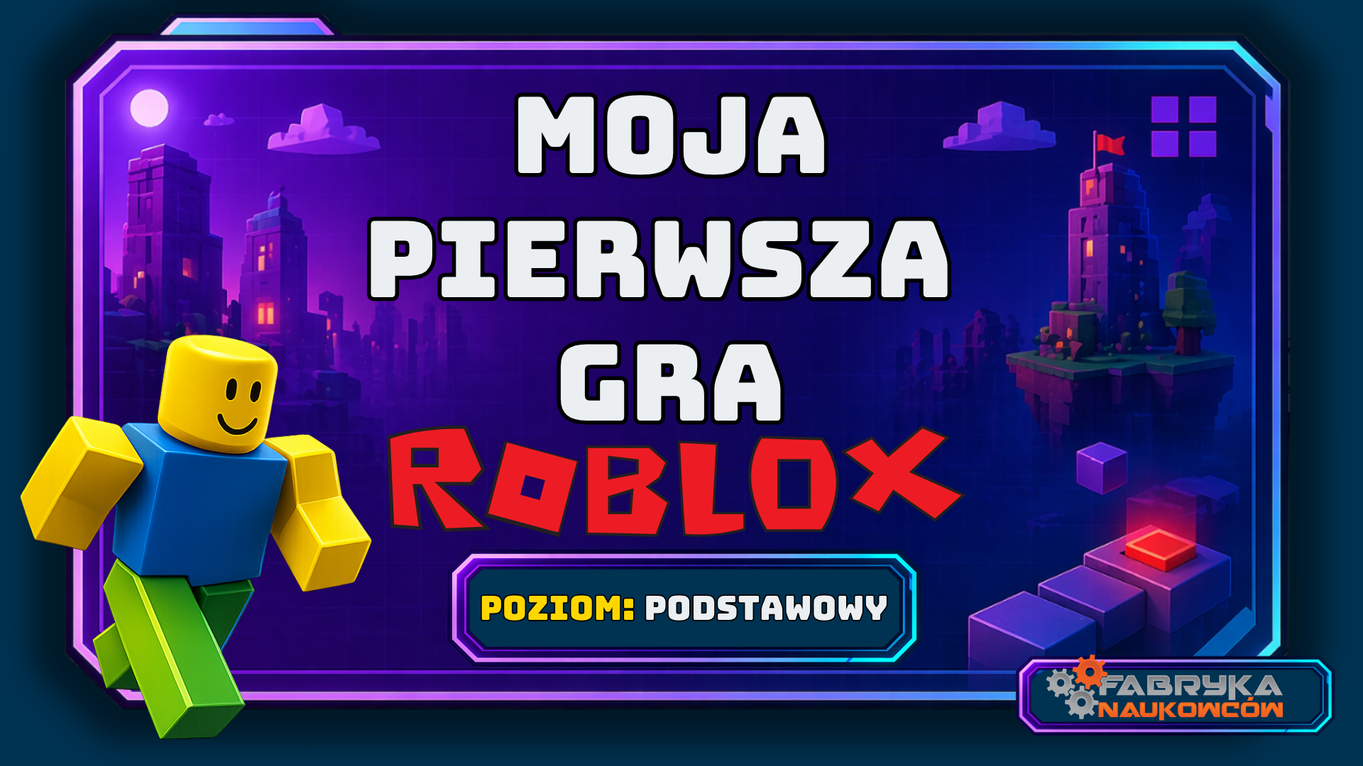 Moja Pierwsza Gra w Roblox Studio