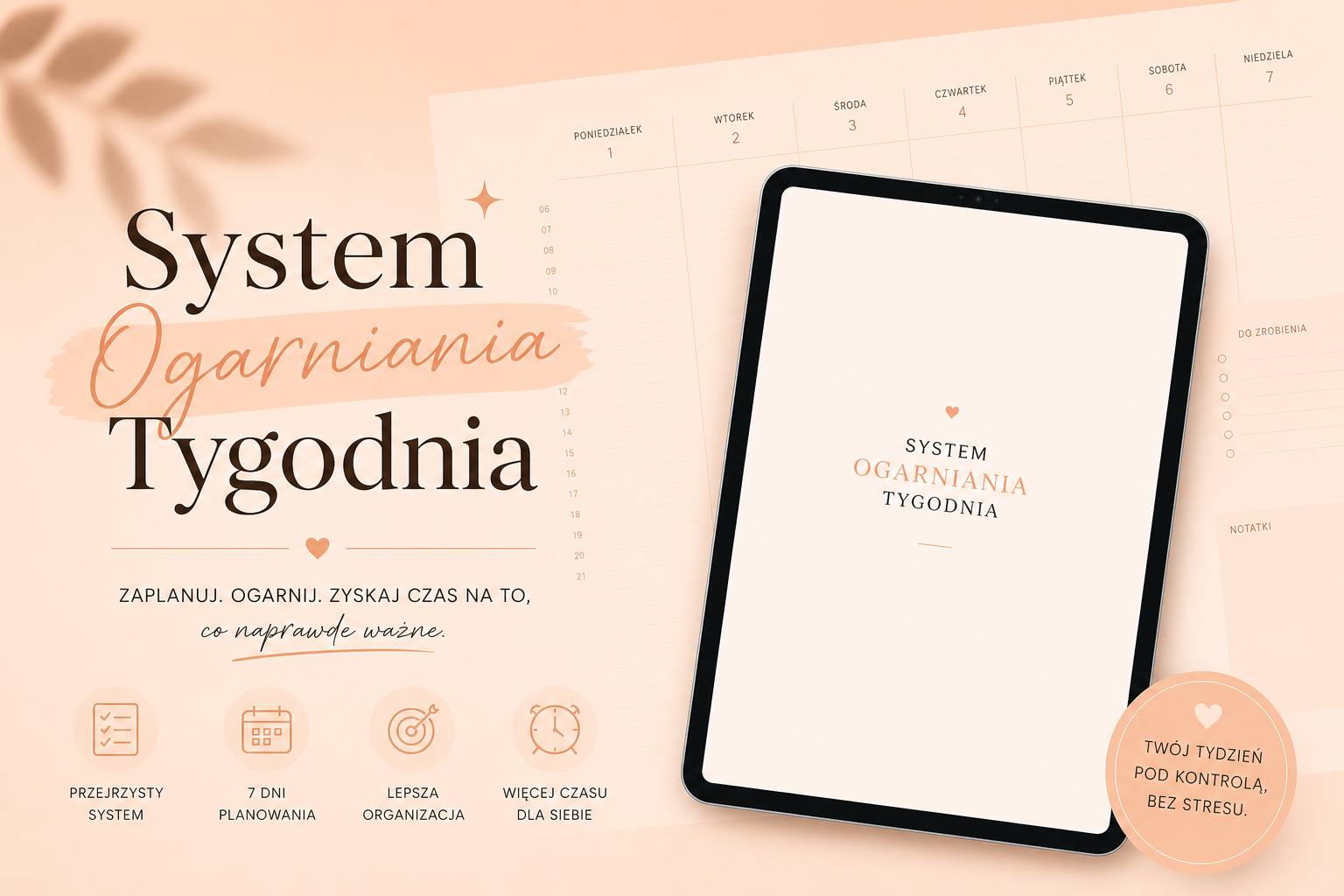 System Ogarniania Tygodnia + Minimalistyczny 7 Dniowy Planer
