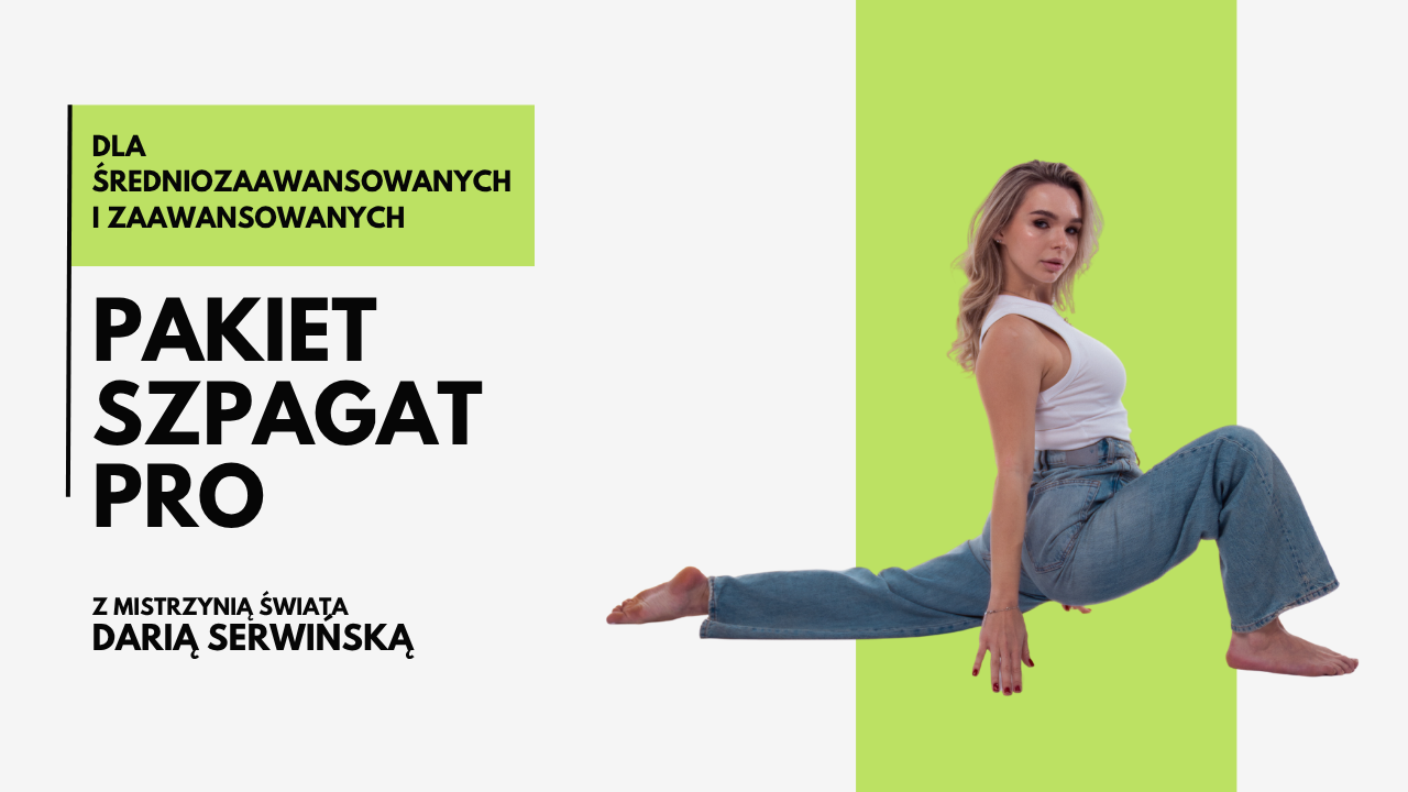 PAKIET SZPAGAT PRO
